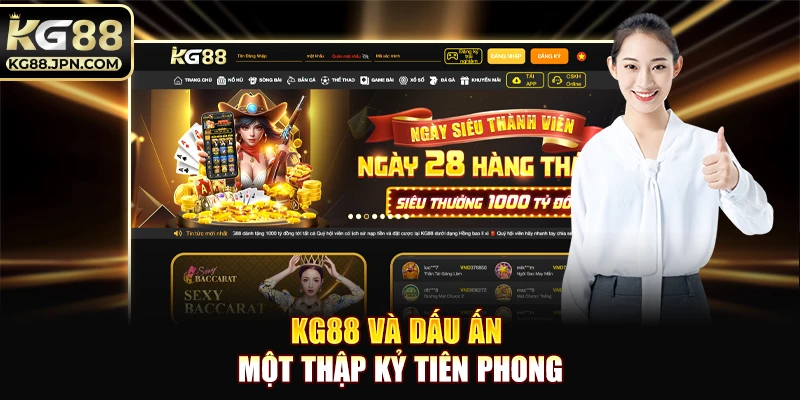 KG88 và dấu ấn một thập kỷ tiên phong